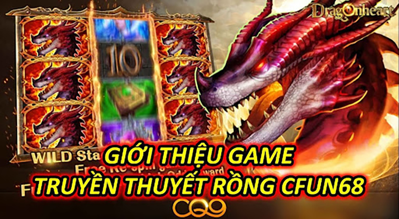 Giới Thiệu Game Truyền Thuyết Rồng CFUN68