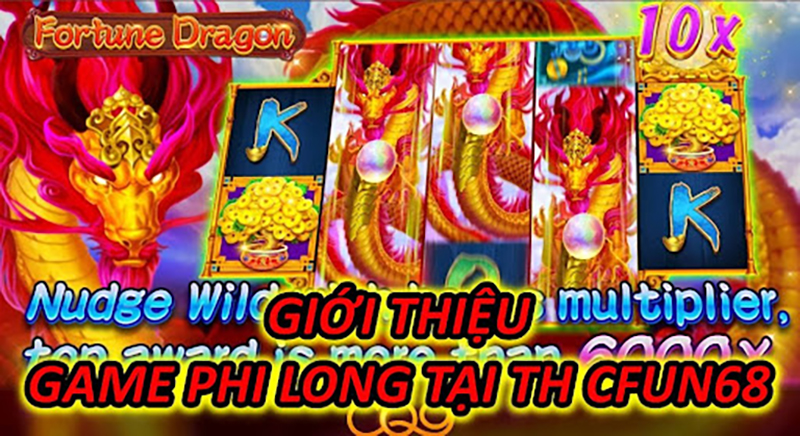 Giới Thiệu Game Phi Long Tại Thiên CFUN68