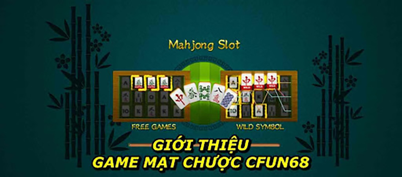 Giới thiệu game Mạt chược Sảnh Asia Gaming