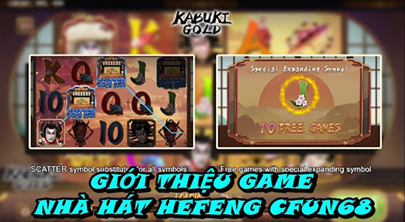 Giới thiệu game Nhà hát Hefeng CFUN68