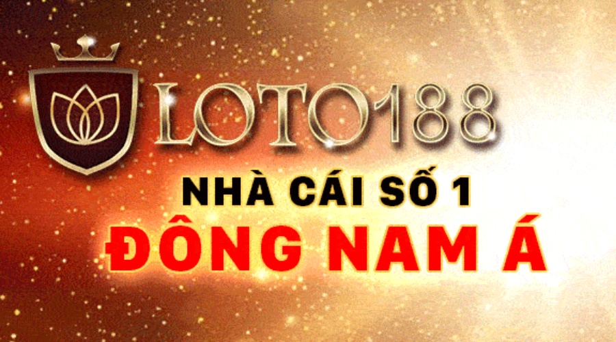 Loto 188 nhà cái cá cược đẳng cấp hàng đầu