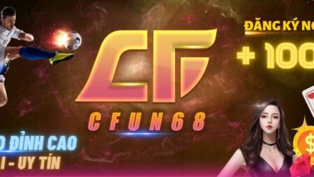 linktaigame Cfun68 chuẩn xác, nhanh chóng 2022