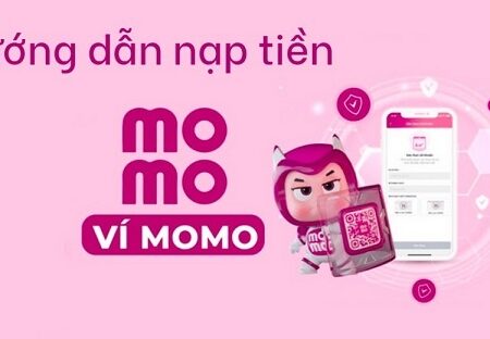 Cách nạp tiền MoMo – 5 cách tiện lợi, miễn phí, nhanh nhất!