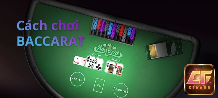 Kinh nghiệm chơi bài Baccarat thành công