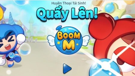 game đặt boom tái sinh trên điện thoại siêu hot 2022