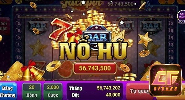 Game nào dễ nổ hũ nhất hiện nay?