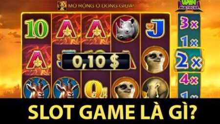 Nhà cái game slot: Sân chơi đẳng cấp ăn tiền thật hot nhất 2022