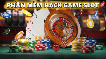 Phần mềm hack game slot: Top 4 phần mềm siêu đỉnh