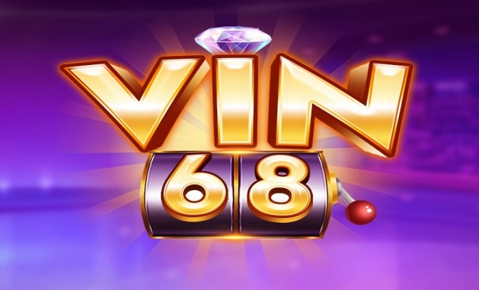 Vin68.clup cổng game đỏi thưởng uy tín nhất hiện nay