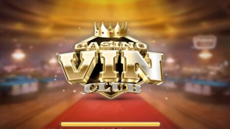 Vin .Club web game đổi thưởng uy tín – Cùng Cfun68 tìm hiểu