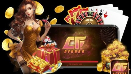 Các game đổi thưởng uy tín – Khám phá ngay cùng cfun68