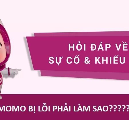 Momo bị lỗi 2021 – Nguyên nhân và cách khắc phục nhanh