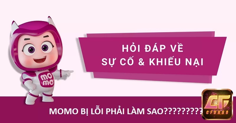 Momo bị lỗi 2021 – Nguyên nhân và cách khắc phục nhanh