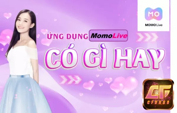 Tải Momo Live nhanh chóng và đơn giản