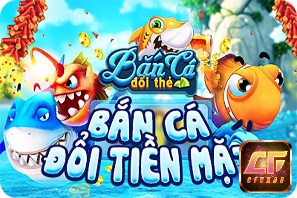 Game ban ca doi thuong hấp dẫn