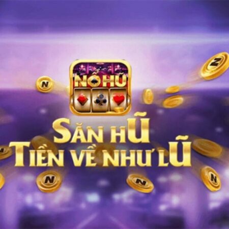 Siêu nổ hũ vip – Sân chơi giúp cược thủ làm giàu 100%