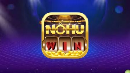 Nổ hũ win – Web game nổ hũ làm mưa làm gió trong 2023