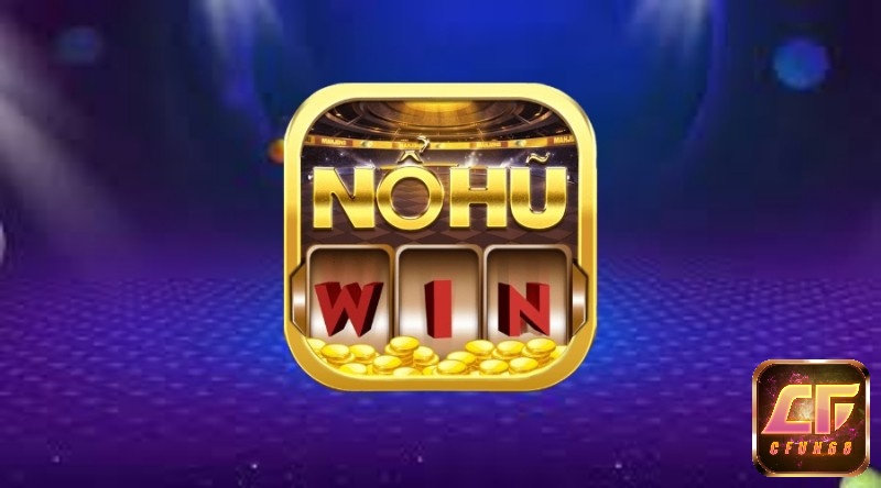 Nổ hũ win – Web game nổ hũ làm mưa làm gió trong 2023