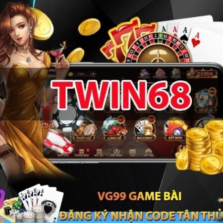 Twin68 icu – Cùng khám phá thế giới game bài và cá độ đỉnh cao