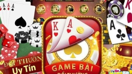 Game bai doi thuong 2021 hot và cách chơi dễ thắng