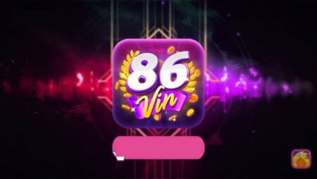 Tai game Sam 86 cực kỳ đơn giản cho mọi cược thủ