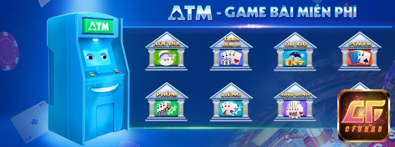 Game atm doi thuong 2023 – Siêu phẩm mới vô cùng hấp dẫn