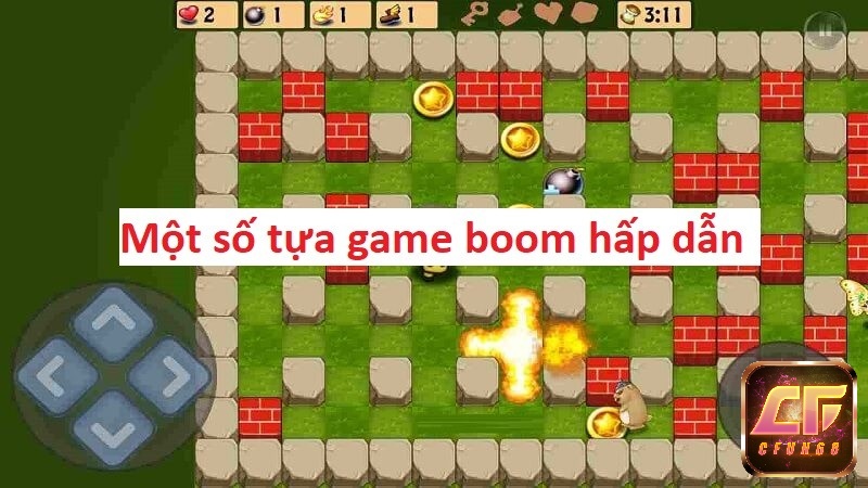 Một số tựa game đặt boom hấp dẫn cho bạn