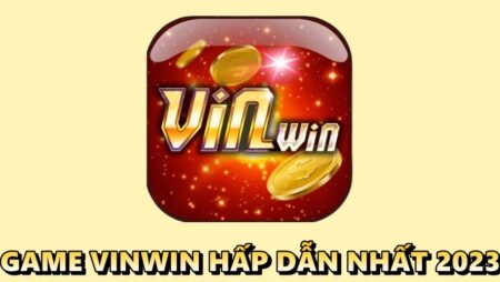 Tro choi win hấp dẫn nhất hiện nay – Cùng Cfun68 tìm hiểu