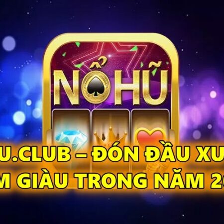 Nohu tải game nổ hũ club đơn giản – Cùng Cfun68 tìm hiểu