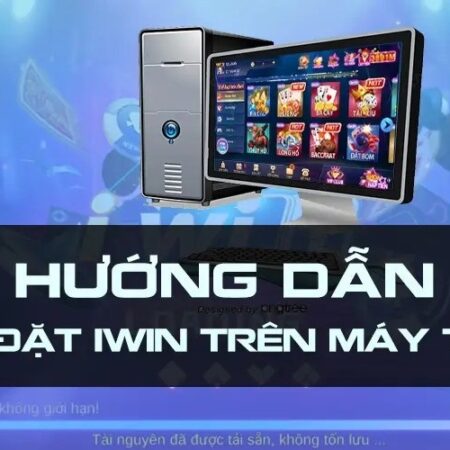 Choi iwin tren may tinh PC với top game đình đám số 1