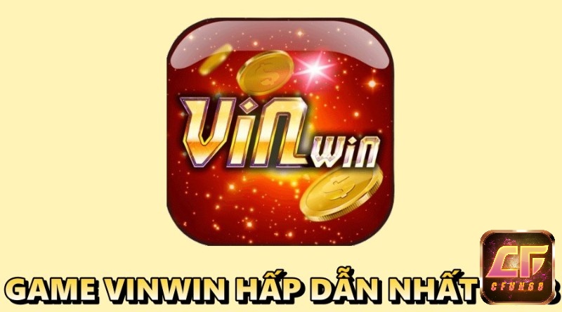 Tro choi win hấp dẫn nhất hiện nay – Cùng Cfun68 tìm hiểu