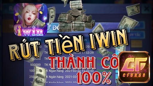 Rút tiền trên IWIN 2020 vô cùng đơn giản