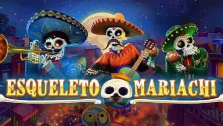 Esqueleto Mariachi – Game slot chủ đề Dia de los Muertos