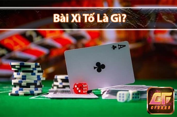 Xì tố là gì?