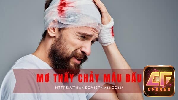 Giải mã giấc mơ thấy máu đầu điềm báo tích cực về tương lai