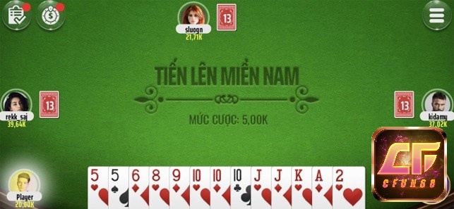 Tiến lên miền nam - Game bài đơn giản dễ chơi dễ trúng