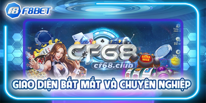 CF68 – Cổng game cá cược trực tuyến uy tín và chất lượng