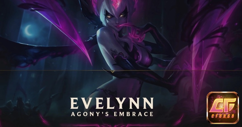 Top sát thủ LMHT Evelynn là một sát thủ tàng hình phù hợp để bắt lẻ các mục tiêu yếu hoặc pháp sư