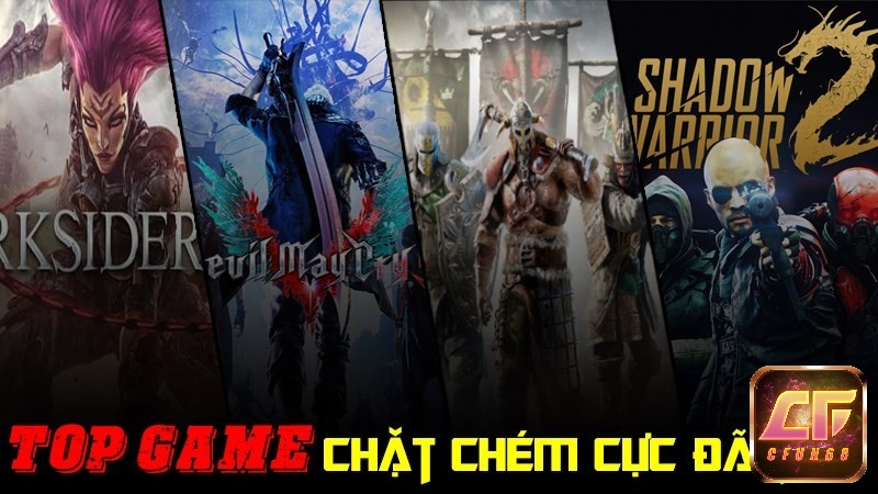 Khám phá top game hành động chặt chém ngay tại cfun68 nhé!